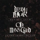 Dimmu Borgir / Old Man's Child - Devil's Path / In The Shades Of Life