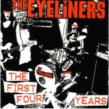 Eyeliners - The First Four Years