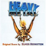 Elmer Bernstein / Frederic Talgorn - Heavy Metal / Heavy Metal 2000 OST