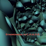 Syndromeda & C.H.A.O.S. - Syndromeda In C.H.A.O.S.