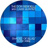 The Don Rendell/Ian Carr Quintet - Shades of Blue/Dusk Fire