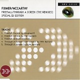 Fixmer/McCarthy - Freefall / Through A Screen (The Remixes)