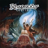 Rhapsody Of Fire - Triumph Or Agony (Limited edition)