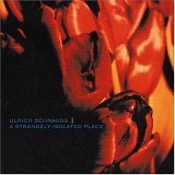 Ulrich Schnauss - A Strangely Isolated Place