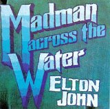 Elton John - Madman Across The Water Reissue