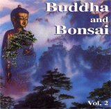 Oliver Shanti - Buddha and Bonsai - Vol. 2 (China)