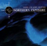 Sasha and John Digweed - Northern Exposure