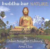 Allain Bougrain Dubourg & Arno Elias - Buddha-Bar - Nature