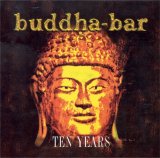 Various artists - Buddha Bar - Ten Years