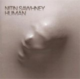 Nitin Sawhney - Human