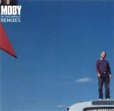 Moby - In This World [Remixes]