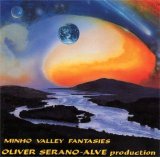 Oliver Serano-Alve - Minho Valley Fantasies