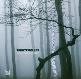 Trentemoller - The Last Resort