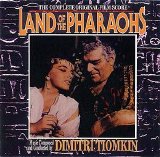 Dimitri Tiomkin - Land Of The Pharaohs