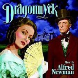 Alfred Newman - Dragonwyck