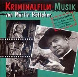 Martin Böttcher - Kriminalfilm-Musik, Vol.1