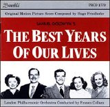 Hugo Friedhofer - The Best Years Of Our Lives