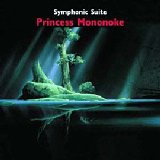 Joe Hisaishi - Princess Mononoke: Symphonic Suite