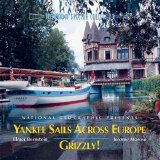 Elmer Bernstein - Yankee Sails Across Europe / Grizzly!