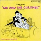 George Duning - Me And The Colonel