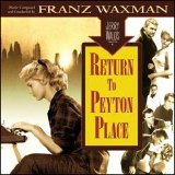Franz Waxman - Return To Peyton Place