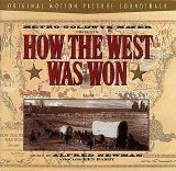 Alfred Newman - How The West Was Won