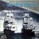 Erich Wolfgang Korngold - The Sea Hawk: The Classic Film Scores