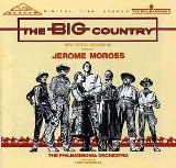 Jerome Moross - The Big Country