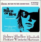 Jerry Goldsmith - A Patch Of Blue