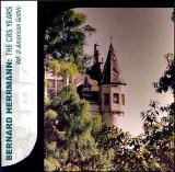 Bernard Herrmann - The CBS Years Vol.2: American Gothic