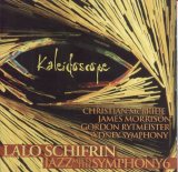 Lalo Schifrin - Jazz Meets The Symphony 6 - Kaleidoscope