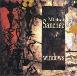 Michel Sanchez - Windows