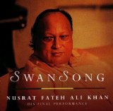 Nusrat Fateh Ali Khan - Swan Song