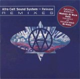 Afro Celt Sound System - Release Remixes