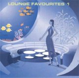 Various artists - Lounge Favourites 1