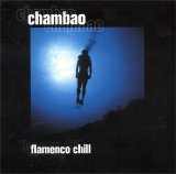 Various artists - Flamenco Chill - Chambao
