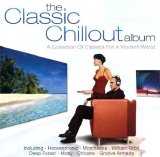 Various artists - The Classic Chillout Album