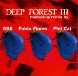 Deep Forest - Madazulu / Remix by
