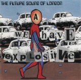 The Future Sound of London - We Have Explosive [Remixes]