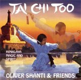 Oliver Shanti & Friends - Tai Chi Too
