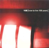 16B - How To Live 100 Years