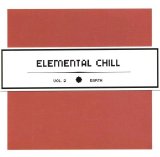 Various artists - Elemental Chill - Volume 2: Earth