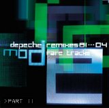 Depeche Mode - Remixes 81···04 - Rare Tracks (>Part ii)