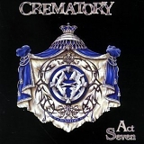 Crematory - Act Seven