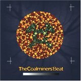 The Coalminers' Beat - Colourblind