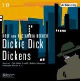 Rolf und Alexandra Becker - Dickie Dick Dickens