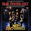 Blue Öyster Cult - Bad Channels (Original Sound Track)