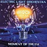 Electric Light Orchestra Part Two - Moment Of Truth