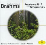 Johannes Brahms - Symphonie Nr. 2 / Akademische Festouvertüre