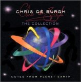 Chris de Burgh - Notes From Planet Earth: The Best of Chris De Burgh